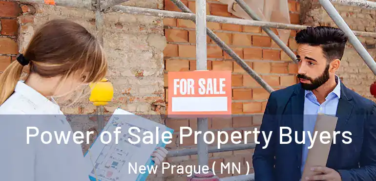  Power of Sale Property Buyers New Prague ( MN )