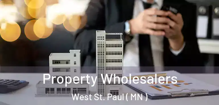  Property Wholesalers West St. Paul ( MN )