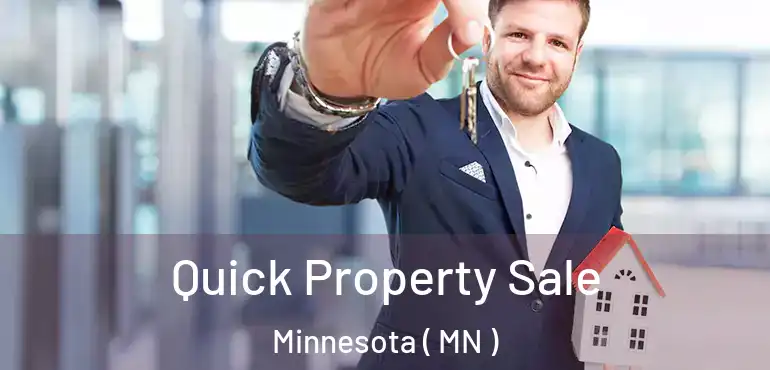  Quick Property Sale Minnesota ( MN )