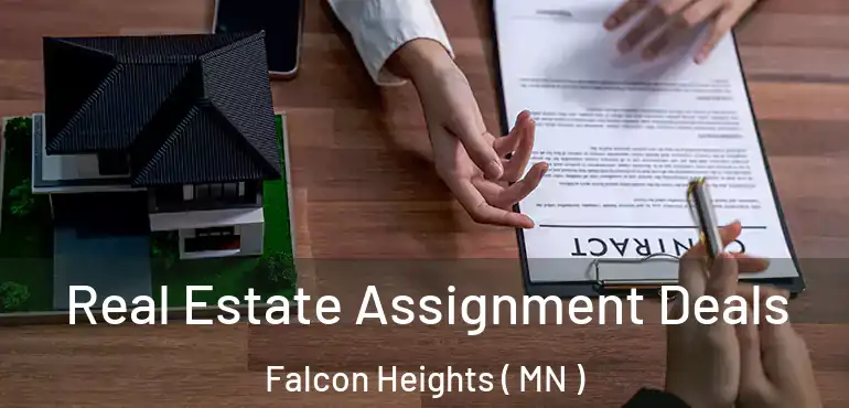  Real Estate Assignment Deals Falcon Heights ( MN )
