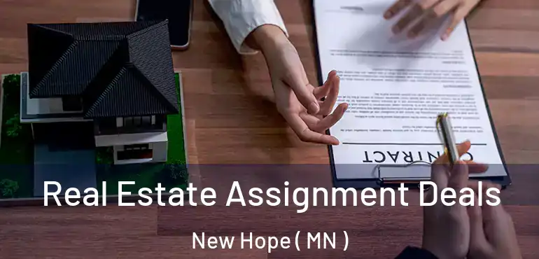  Real Estate Assignment Deals New Hope ( MN )