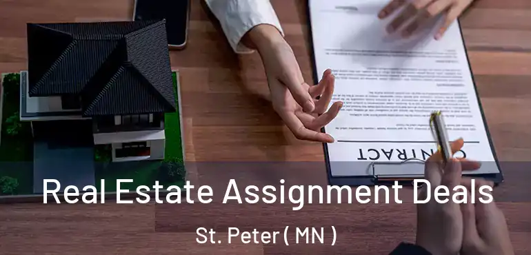  Real Estate Assignment Deals St. Peter ( MN )