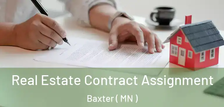  Real Estate Contract Assignment Baxter ( MN )