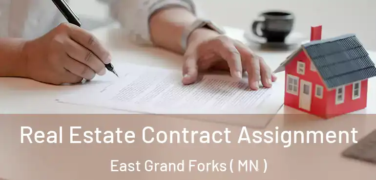  Real Estate Contract Assignment East Grand Forks ( MN )