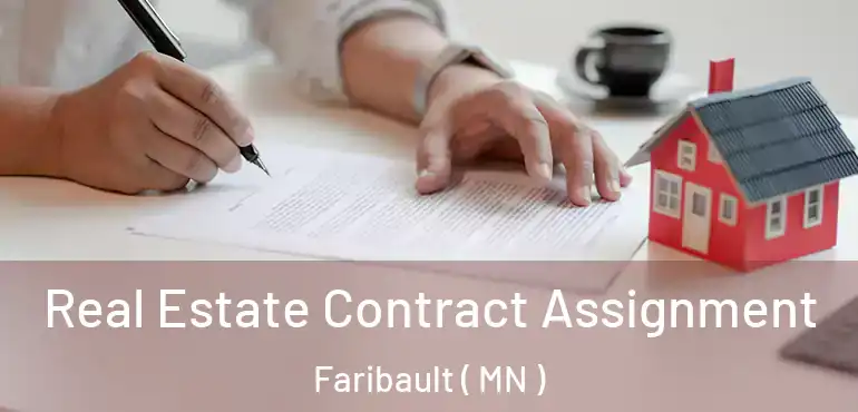  Real Estate Contract Assignment Faribault ( MN )