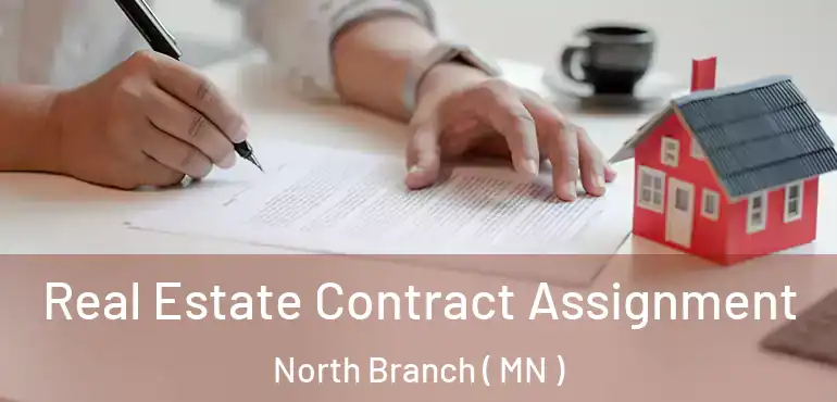  Real Estate Contract Assignment North Branch ( MN )