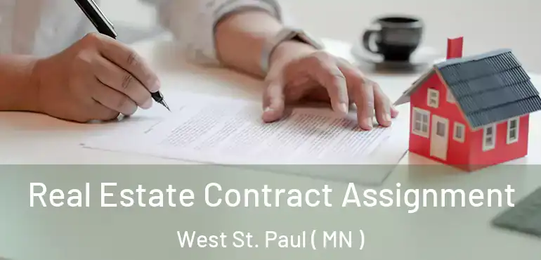  Real Estate Contract Assignment West St. Paul ( MN )