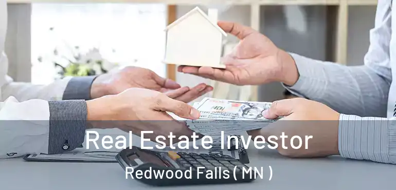  Real Estate Investor Redwood Falls ( MN )