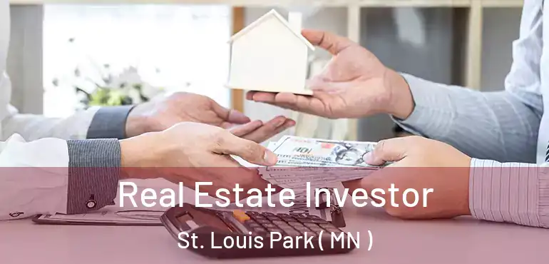  Real Estate Investor St. Louis Park ( MN )
