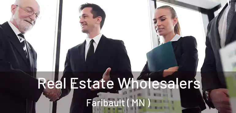  Real Estate Wholesalers Faribault ( MN )