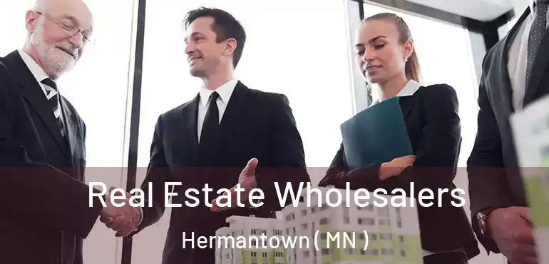  Real Estate Wholesalers Hermantown ( MN )
