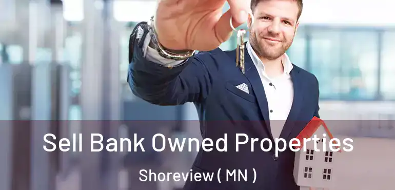  Sell Bank Owned Properties Shoreview ( MN )