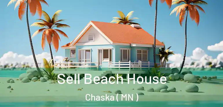  Sell Beach House Chaska ( MN )