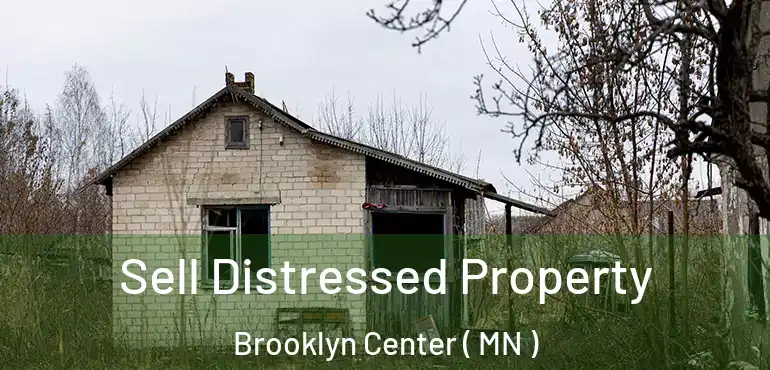  Sell Distressed Property Brooklyn Center ( MN )