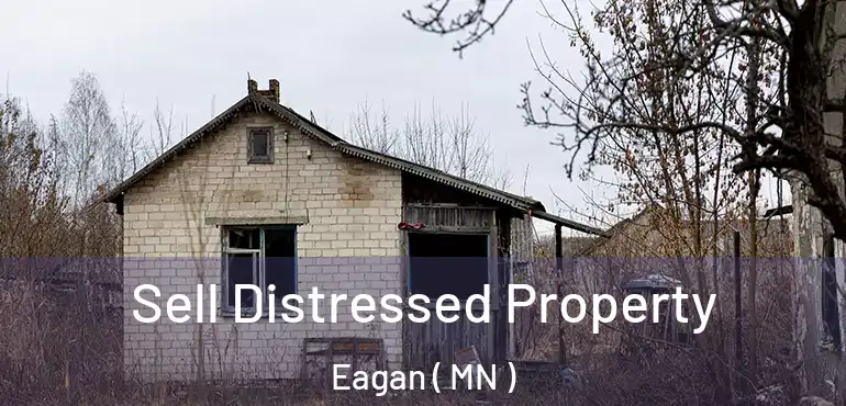  Sell Distressed Property Eagan ( MN )