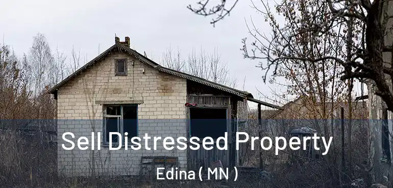  Sell Distressed Property Edina ( MN )