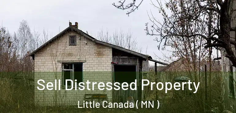  Sell Distressed Property Little Canada ( MN )