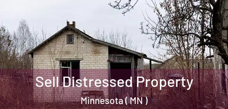  Sell Distressed Property Minnesota ( MN )