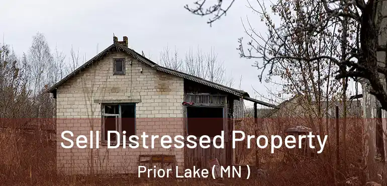  Sell Distressed Property Prior Lake ( MN )