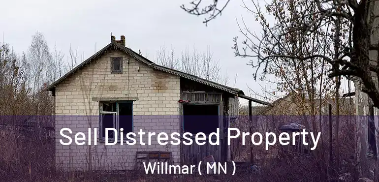 Sell Distressed Property Willmar ( MN )