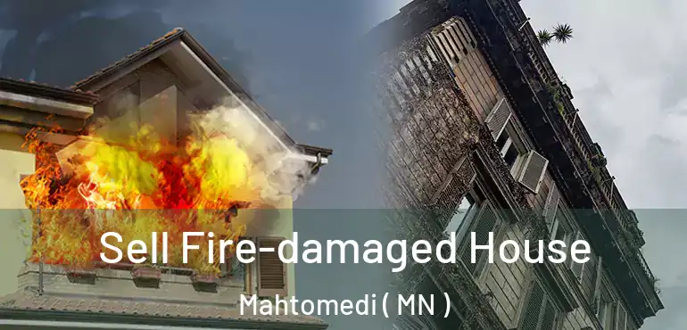 Sell Fire-damaged House Mahtomedi ( MN )