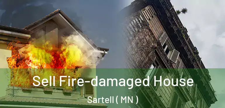  Sell Fire-damaged House Sartell ( MN )