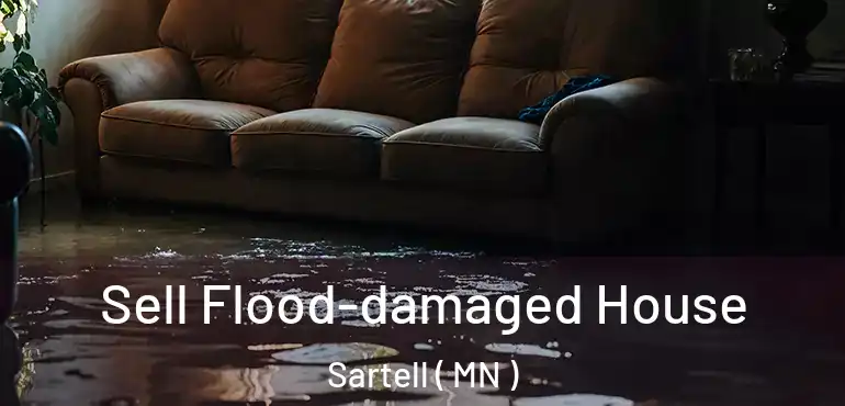  Sell Flood-damaged House Sartell ( MN )