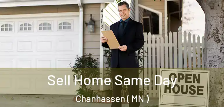  Sell Home Same Day Chanhassen ( MN )