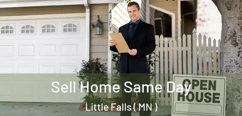  Sell Home Same Day Little Falls ( MN )