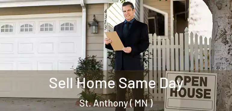  Sell Home Same Day St. Anthony ( MN )