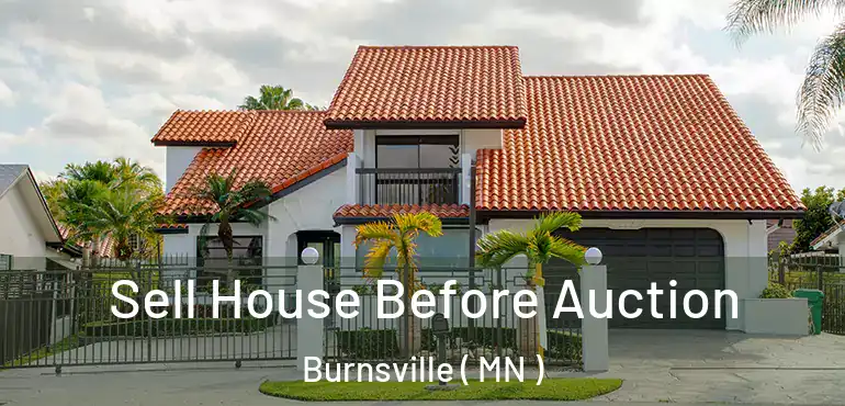  Sell House Before Auction Burnsville ( MN )