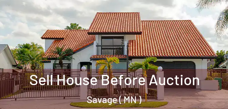  Sell House Before Auction Savage ( MN )
