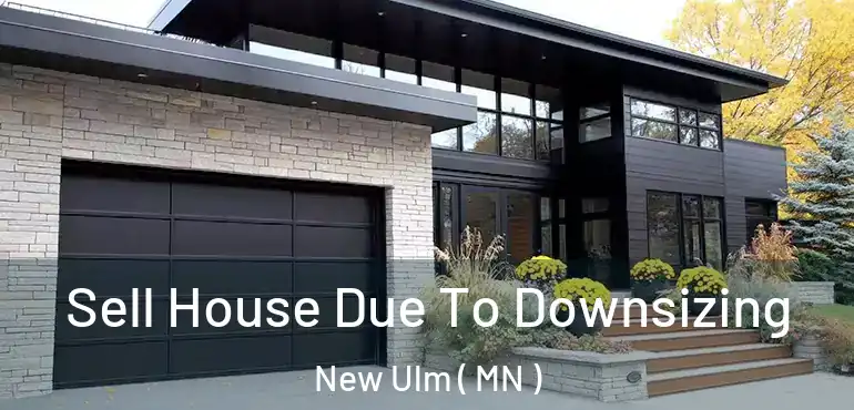  Sell House Due To Downsizing New Ulm ( MN )
