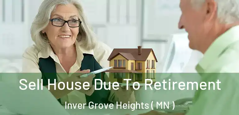  Sell House Due To Retirement Inver Grove Heights ( MN )
