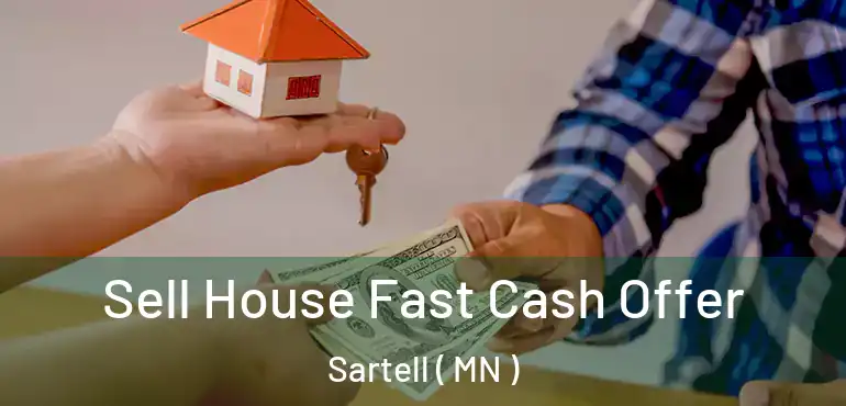  Sell House Fast Cash Offer Sartell ( MN )