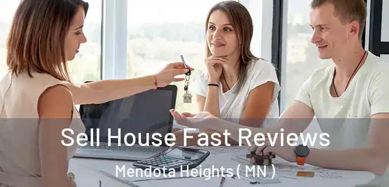  Sell House Fast Reviews Mendota Heights ( MN )
