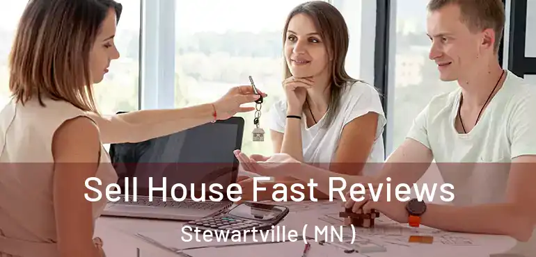  Sell House Fast Reviews Stewartville ( MN )