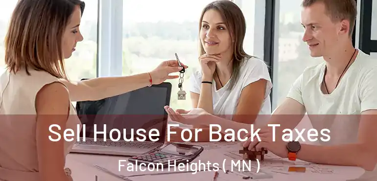  Sell House For Back Taxes Falcon Heights ( MN )