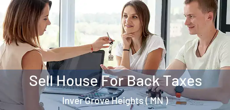  Sell House For Back Taxes Inver Grove Heights ( MN )