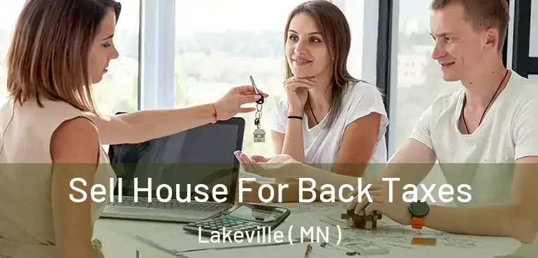  Sell House For Back Taxes Lakeville ( MN )