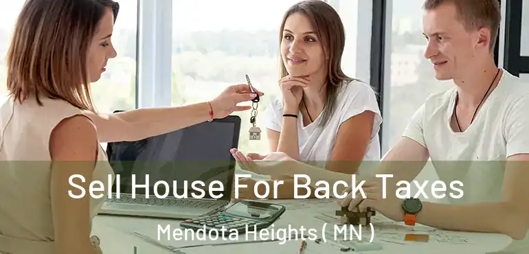 Sell House For Back Taxes Mendota Heights ( MN )