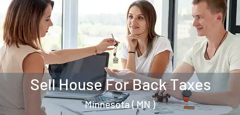  Sell House For Back Taxes Minnesota ( MN )