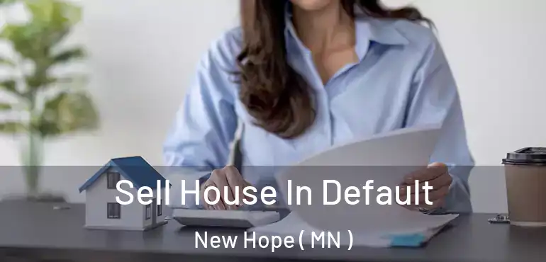  Sell House In Default New Hope ( MN )