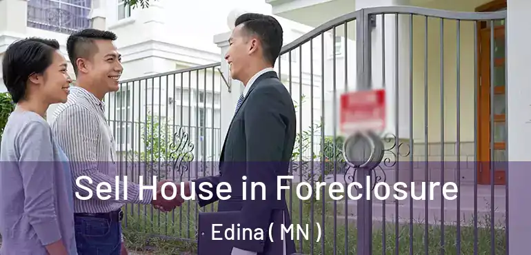  Sell House in Foreclosure Edina ( MN )