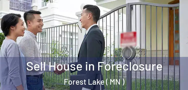  Sell House in Foreclosure Forest Lake ( MN )