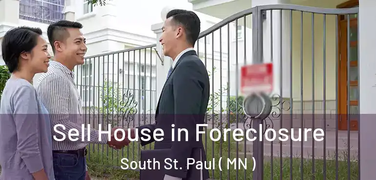  Sell House in Foreclosure South St. Paul ( MN )