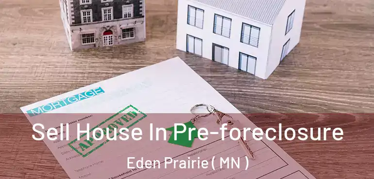  Sell House In Pre-foreclosure Eden Prairie ( MN )