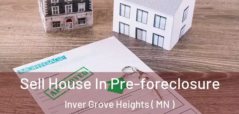  Sell House In Pre-foreclosure Inver Grove Heights ( MN )