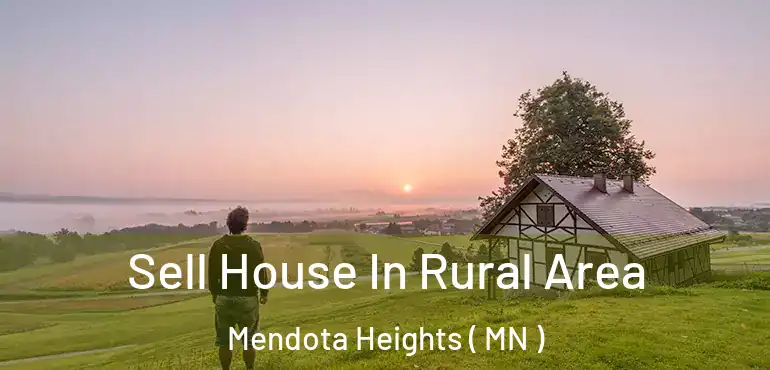  Sell House In Rural Area Mendota Heights ( MN )