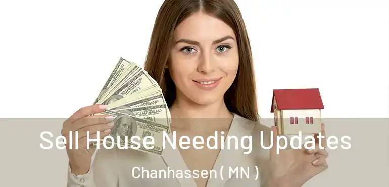  Sell House Needing Updates Chanhassen ( MN )